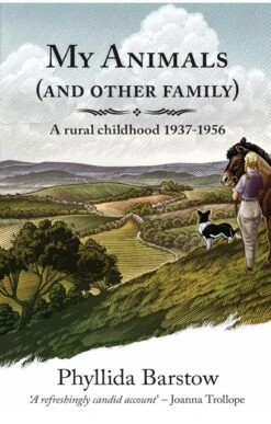 My Animals (And Other Family) By Phyllida Barstow